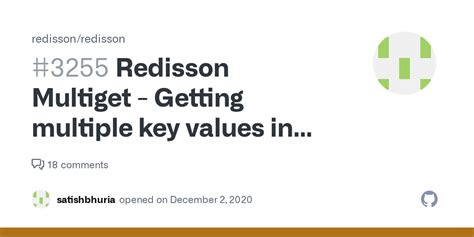 Closed mrniko pushed a commit that referenced this issue Apr 19, 2021. . Redisson get value by key